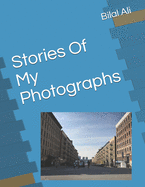 Stories Of My Photographs