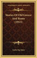 Stories of Old Greece and Rome (1913)