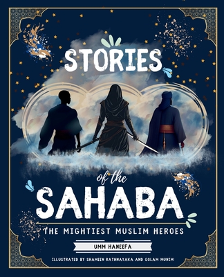Stories of the Sahaba - Haneefa, Umm