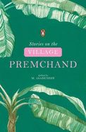 Stories on the Village by Premchand