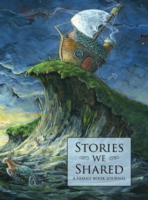 Stories We Shared: A Family Book Journal - McKelvey, Douglas Kaine