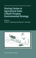 Storing Carbon in Agricultural Soils: A Multi-Purpose Environmental Strategy