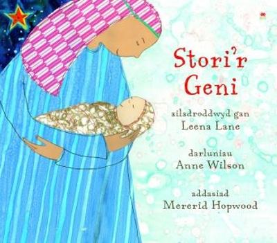 Stori'r Geni - Lane, Leena, and Hopwood, Mererid (Translated by), and Wilson, Anne (Illustrator)