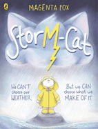 Storm-Cat: A First-Time Feelings Picture Book
