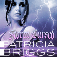 Storm Cursed: Mercy Thompson: Book 11