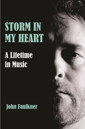 Storm in My Heart: A Lifetime in Music