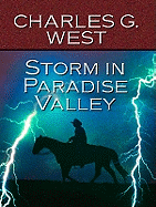 Storm in Paradise Valley