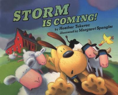 Storm is Coming! - Tekavec, Heather