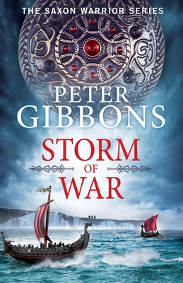 Storm of War: An action-packed historical adventure from award-winner Peter Gibbons - Peter Gibbons