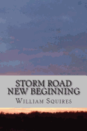 Storm Road - New Beginning