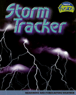 Storm Tracker: Measuring and Forecasting Weather
