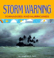 Storm Warning: Tornadoes and Hurricanes