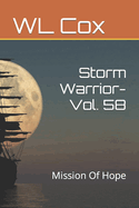 Storm Warrior-Vol. 58: Mission Of Hope