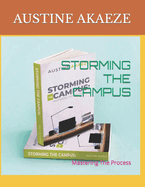 Storming the Campus: Mastering The Process