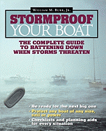 Stormproof Your Boat: The Complete Guide to Battening Down When Storms Threaten