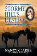 Stormy Hill's Destiny: Book 7