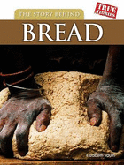 Story Behind Bread