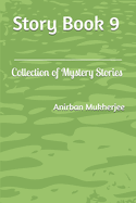 Story Book 9: Collection of Mystery Stories