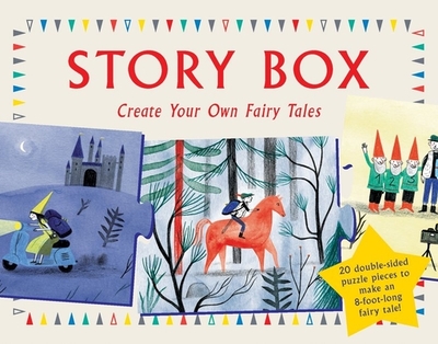 Story Box:Create Your Own Fairy Tales: Create Your Own Fairy Tales - Laval, Anne