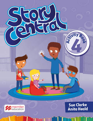 Story Central Level 4 Activity Book - Clarke, Sue