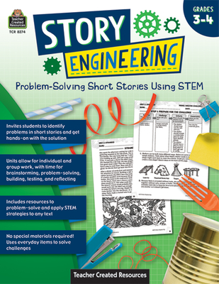 Story Engineering: Problem-Solving Short Stories Using Stem (Gr. 3-4) - Edmunds, Tracy