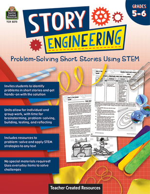 Story Engineering: Problem-Solving Short Stories Using Stem (Gr. 5-6) - Edmunds, Tracy