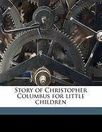 Story of Christopher Columbus for Little Children