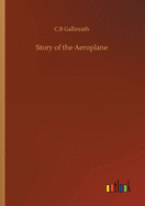 Story of the Aeroplane