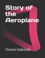 Story of the Aeroplane