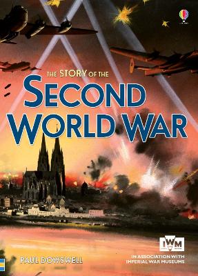 Story of the Second World War - Paul Dowswell