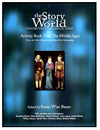 Story of the World, Vol. 2 Activity Book: History for the Classical Child: The Middle Ages