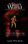 Story of the World, Vol. 4: History for the Classical Child: The Modern Age