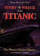 Story of the Wreck of the Titanic - Everett, Marshall (Editor)