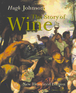 Story of Wine - Johnson, Hugh
