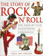 Story Rock N Roll Year by Year Illustrated Chronical 1