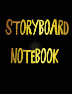 Storyboard Notebook: 1:1.85 - 4 Panels with Narration Lines for Storyboard Sketchbook ideal for filmmakers, advertisers, animators, notebook, storyboard drawings