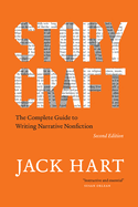 Storycraft, Second Edition: The Complete Guide to Writing Narrative Nonfiction