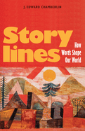 Storylines: How Words Shape Our World