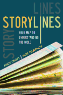 Storylines: Your Map to Understanding the Bible