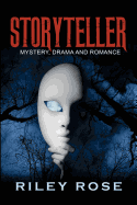 Storyteller: Mystery, Drama and Romance