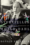 Storyteller: The Authorized Biography of Roald Dahl