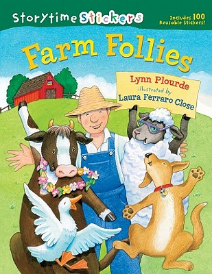 Storytime Stickers: Farm Follies - Plourde, Lynn