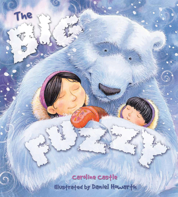 Storytime: The Big Fuzzy - Castle, Caroline