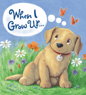Storytime: When I Grow Up . . .
