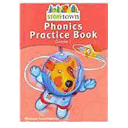 Storytown: Phonics Practice Book Student Edition Grade 1