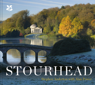 Stourhead - Anderton, Stephen, and Power, Alan (Contributions by)