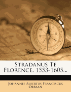 Stradanus Te Florence, 1553-1605...