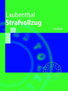 Strafvollzug - Laubenthal, Klaus