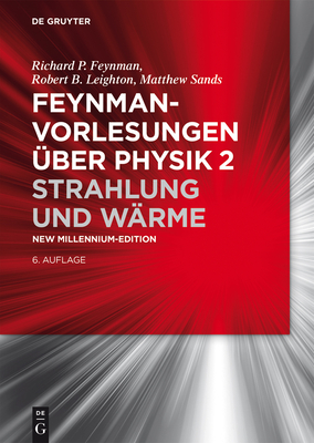 Strahlung Und Wrme - Feynman, Richard P, and Leighton, Robert B, and Sands, Matthew