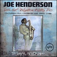 Straight, No Chaser - Joe Henderson